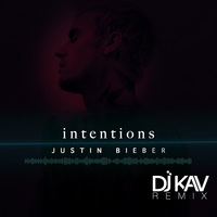 Intentions (DJ Kav Remix) (Clean)