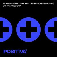 Say My Name (Remix) (Radio Edit)