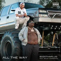 All The Way (Dirty)