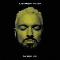 Don't Wake Me Up (Martin Ikin Remix) (Radio Edit)