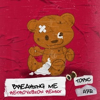 Breaking Me (Retrovision Remix) (Radio Edit)