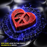 Love Is The Piece (Giuseppe D. Remix) (Radio Edit)