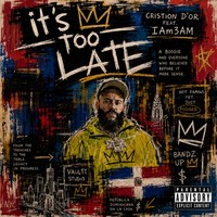 Too Late (Dirty)