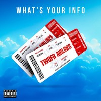 WHAT'S YOUR INFO (Clean)