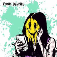 Funk Drunk (Extended)