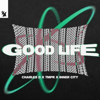 Good Life (Extended)