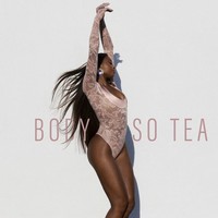 Body So Tea (Clean)