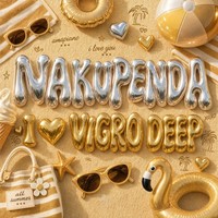 Nakupenda - I Love You (Vigro Deep Remix) (Dirty)