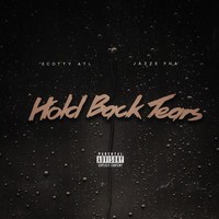 Hold Back Tears (Dirty)
