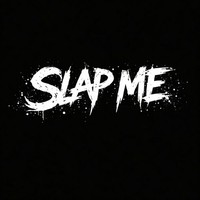 SLAP ME AGAIN (Original Mix)