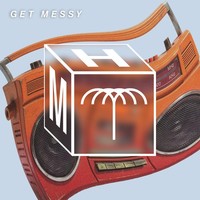 Get Messy (Extended)