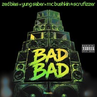 Bad Bad (Dirty)