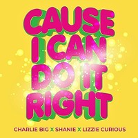 Cause I Can Do It Right (Scott Judge Remix) (Extended)