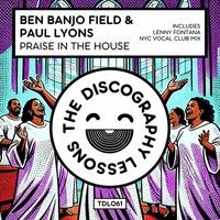 Praise In The House (Lenny Fontana NYC Vocal Club Mix)