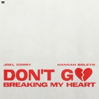 Don't Go Breaking My Heart (Radio Edit)