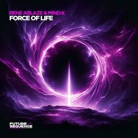 Force Of Life (Radio Edit)