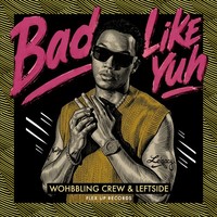 Bad Like Yuh (Clean)
