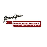 Break My Heart (Jax Jones Midnight Snack Remix) (Radio Edit)