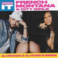 Wiggle It (DJ Rocco & DJ Ever B Remix) (Dirty)