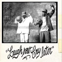 Laugh Now Cry Later (Dirty)
