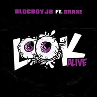Look Alive (Dirty)