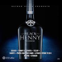 Fi True (Black Henny Riddim)