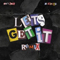 Lets Get It (Remix) (Clean)